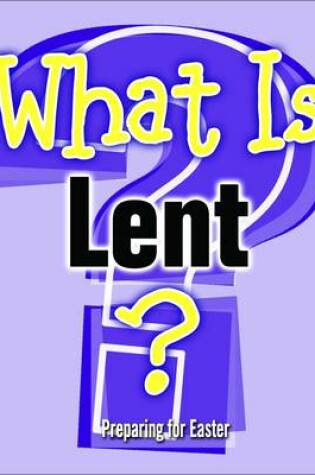 Cover of What is Lent?
