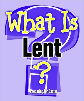 Book cover for What is Lent?