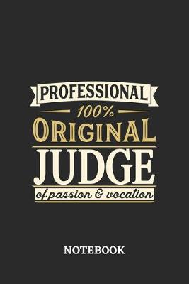 Book cover for Professional Original Judge Notebook of Passion and Vocation