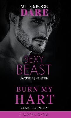 Book cover for Sexy Beast / Burn My Hart