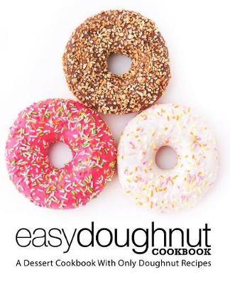 Book cover for Easy Doughnut Cookbook