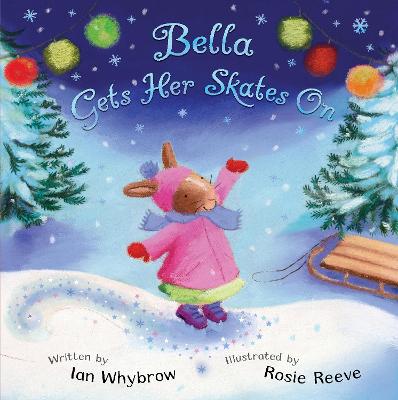 Book cover for Bella Gets Her Skates On