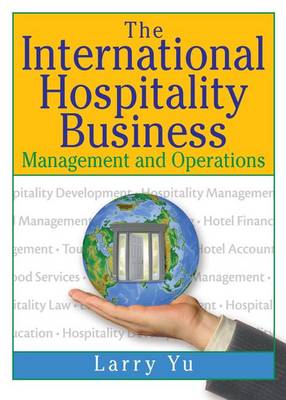 Book cover for The International Hospitality Business