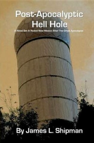 Cover of Post-Apocalyptic Hell Hole