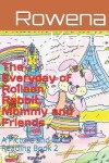 Book cover for The Everyday of Rolleen Rabbit, Mommy and Friends