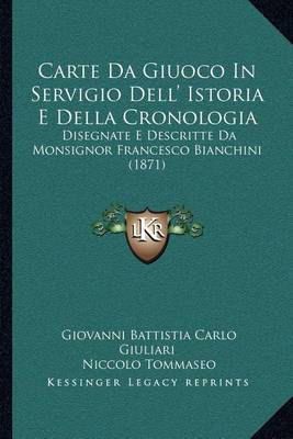 Book cover for Carte Da Giuoco in Servigio Dell' Istoria E Della Cronologia