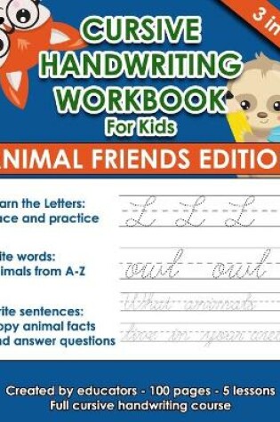 Cover of Cursive Handwriting Workbook For Kids (Animal Friends Edition)