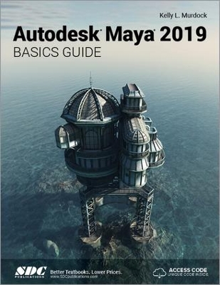 Book cover for Autodesk Maya 2019 Basics Guide