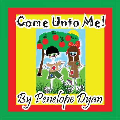 Book cover for Come Unto Me!