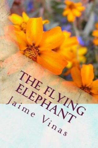 Cover of The flying elephant