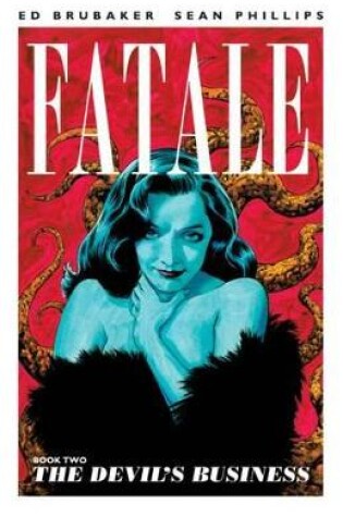 Cover of Fatale Volume 2: The Devil's Business