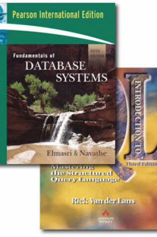 Cover of Fundamentals of Database Systems : International Edition with Introduction to SQL:Mastering the structured Query Language.
