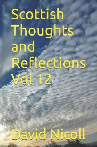 Cover of Scottish Thoughts and Reflections Vol 12