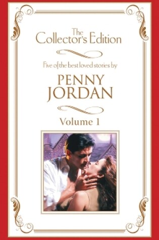 Cover of Penny Jordan - The Collector's Edition Volume 1 - 5 Book Box Set