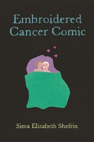 Cover of Embroidered Cancer Comic