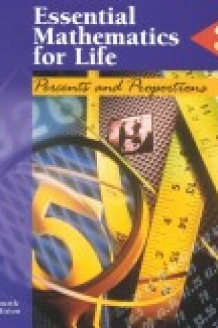 Cover of Essential Mathematics for Life: Book 3 -Percents and Preportions