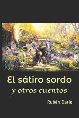 Book cover for El sátiro sordo