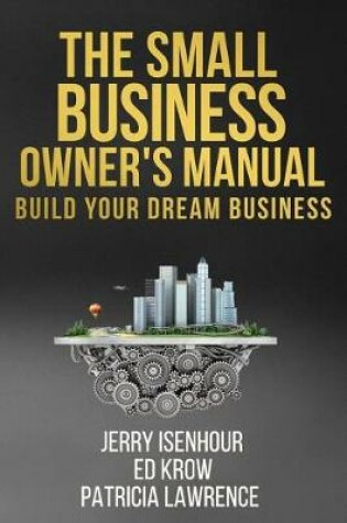 Cover of The Small Business Owner's Manual