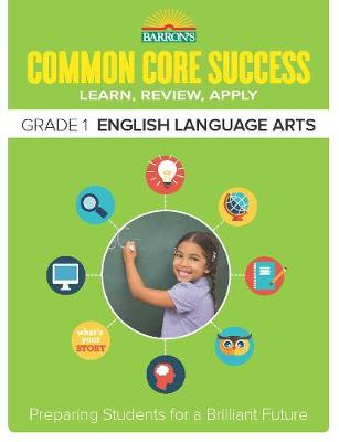 Book cover for Common Core Success Grade 1 English Language Arts