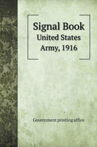 Cover of Signal Book United States Army, 1916