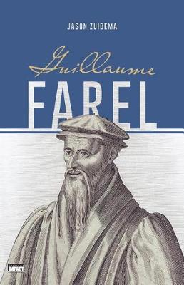 Book cover for Guillaume Farel (William Farel)