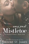 Book cover for Way Past Mistletoe