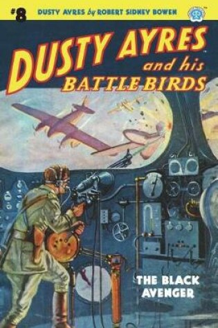 Cover of Dusty Ayres and his Battle Birds #8