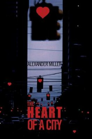 Cover of The Heart of a City