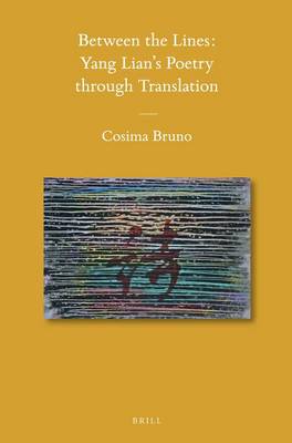 Book cover for Between the Lines: Yang Lian's Poetry Through Translation