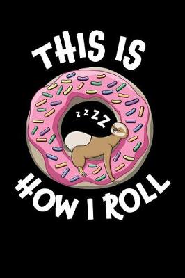 Book cover for This Is How I Roll