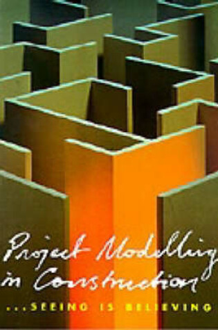 Cover of Project Modelling in Construction