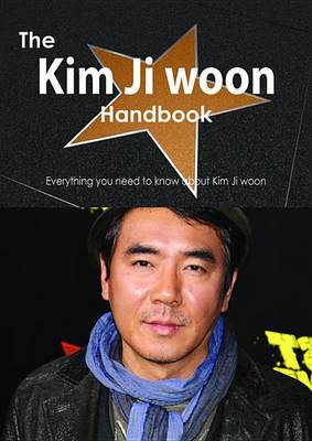 Book cover for The Kim Ji Woon Handbook - Everything You Need to Know about Kim Ji Woon