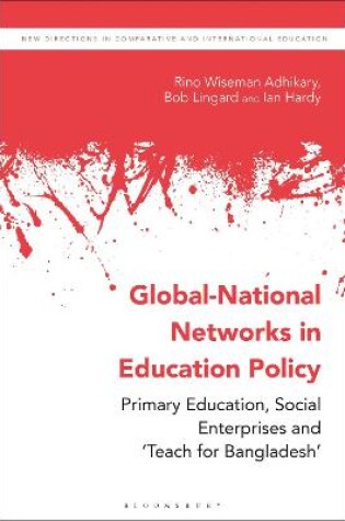 Cover of Global-National Networks in Education Policy