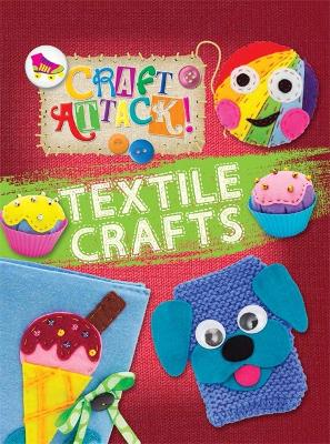 Book cover for Craft Attack: Textile Crafts