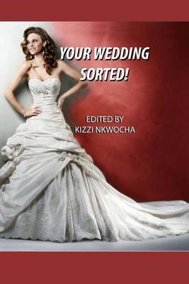 Book cover for Your Wedding Sorted! Revised Edition