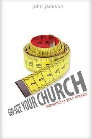 Cover of God-Size Your Church
