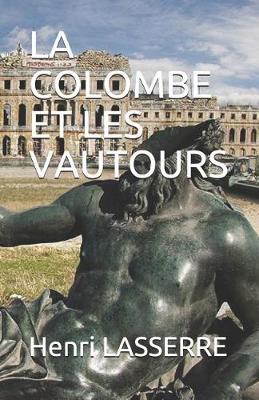 Cover of La Colombe Et Les Vautours