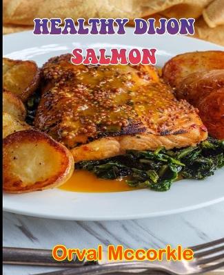 Book cover for Healthy Dijon Salmon