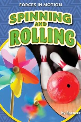 Cover of Spinning and Rolling