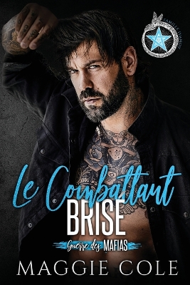 Book cover for Le Combattant Brisé