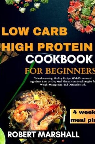 Cover of Low carb high protein cookbook for beginners 2024