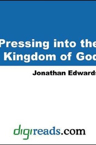 Cover of Pressing Into the Kingdom of God