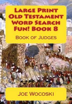 Book cover for Large Print Old Testament Word Search Fun! Book 8