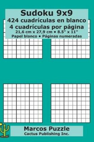 Cover of Sudoku 9x9 - 424 cuadriculas en blanco