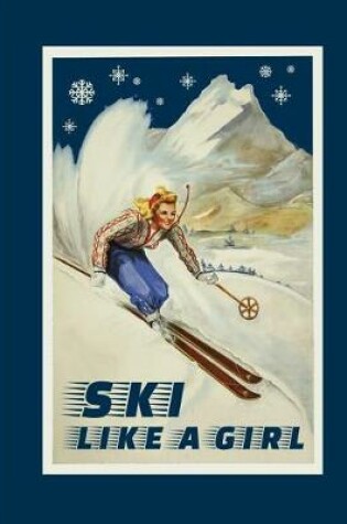 Cover of Ski Like a Girl