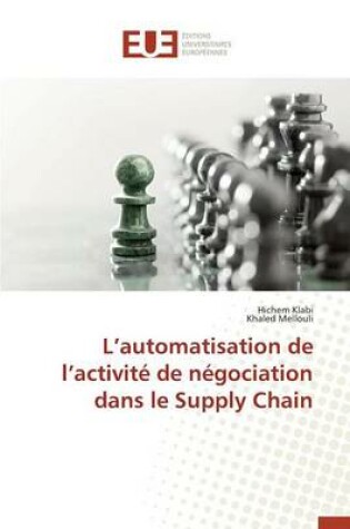 Cover of L Automatisation de L Activite de Negociation Dans Le Supply Chain