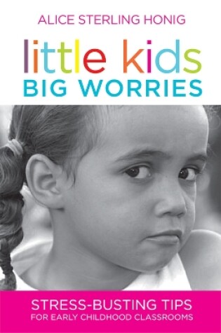 Cover of Little Kids, Big Worries