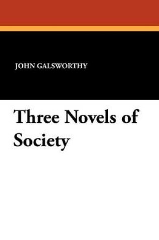 Cover of Three Novels of Society