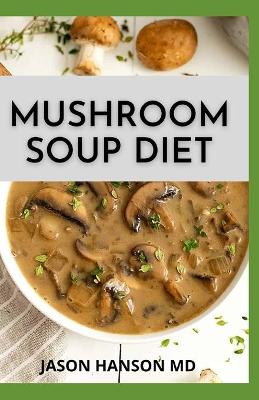 Book cover for Mushroom Soup Diet