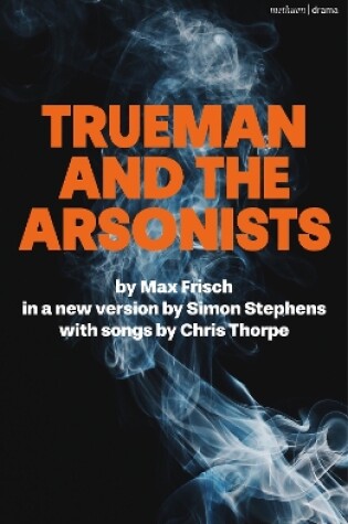 Cover of Trueman and the Arsonists